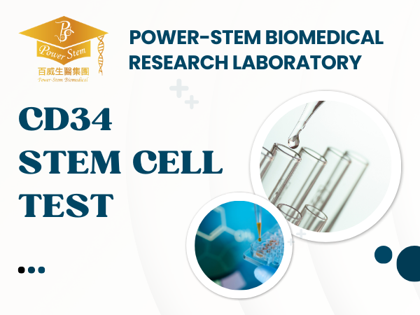 Power-Stem Biomedical Research_CD34  Stem Cell Test
